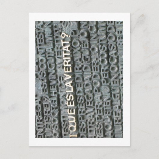 Carte Postale Qu'est-ce que la Vérité ? - Que es la Vertat ? (Devant)