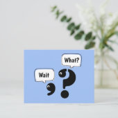 Carte Postale Question Mark et Comma Attendre Quoi? (Debout devant)