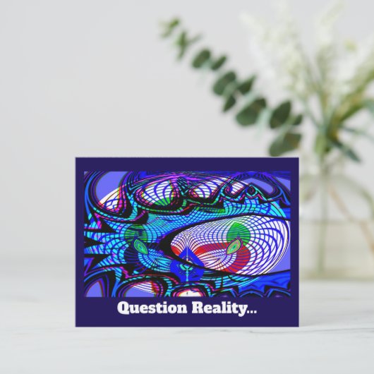 Carte Postale Question Réalité (vous pouvez modifier les mots) (Debout devant)