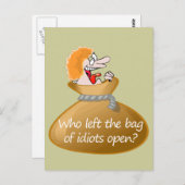 Carte Postale Qui a quitté le sac d'Idiots Open Fun Citation (Devant / Derrière)