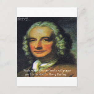 Carte Postale Quota de Henry Fielding "If Money's Your God"