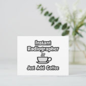 Carte Postale Radiographe instantané .. Juste ajouter du café (Debout devant)