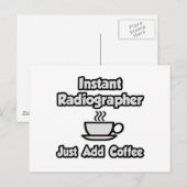 Carte Postale Radiographe instantané .. Juste ajouter du café (Devant / Derrière)
