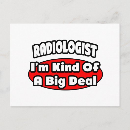 Carte Postale Radiologue...Big Deal (Devant)