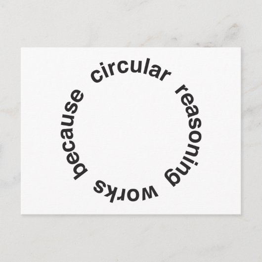 Carte Postale Raisonnement circulaire (Devant)