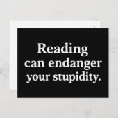 Carte Postale Reading can endanger your stupidity (Devant / Derrière)