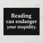 Carte Postale Reading can endanger your stupidity (Devant)