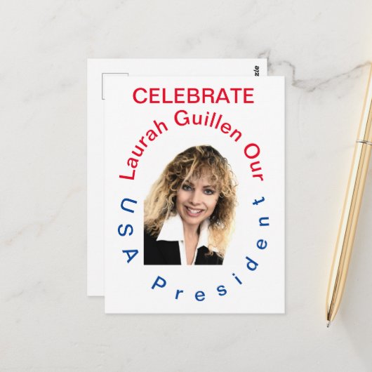 CARTE POSTALE #REALUSAPRESIDENTLAURAHGUILLEN (Devant/Arrière en situation)