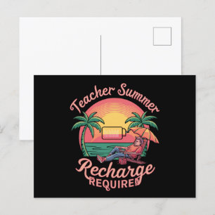 Carte Postale Recharge d'été pour enseignants requis dernier jou
