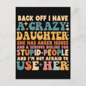 Carte Postale Recule J'Ai Une Fou Fou Fille Qu'Elle A De La Colè (Devant)