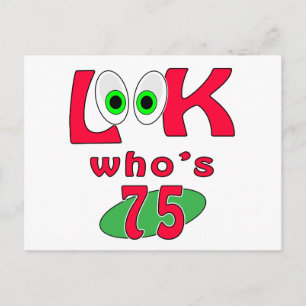 Carte Postale Regardez qui a 75 ans ?