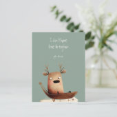 Carte Postale Reindeer N'A Pas Le Temps D'Expliquer Citation Drô (Debout devant)