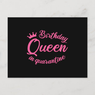 Carte Postale Reine d'anniversaire en quarantaine