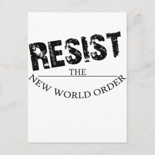 Carte Postale Résister Au Nouvel Ordre Mondial