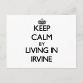 Carte Postale Restez au calme en vivant à Irvine (Devant)