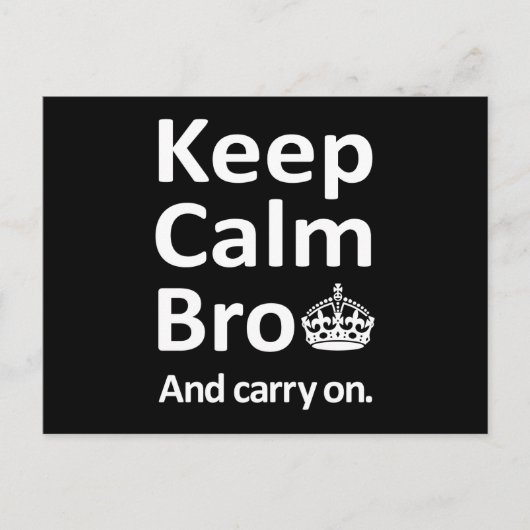 Carte Postale Restez Calme Bro - Et Continuez (Devant)