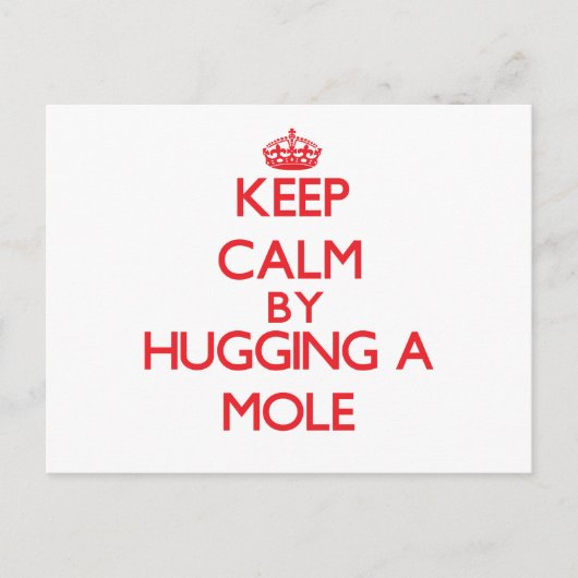 Carte Postale Restez calme en embrassant une Mole (Devant)