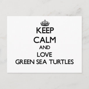 Carte Postale Restez calme et aimez les tortues de mer vertes