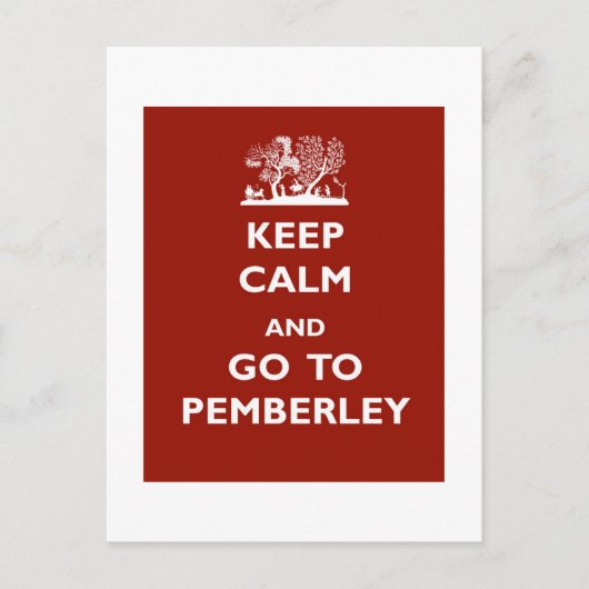 Carte Postale Restez Calme Et Allez À Pemberley (Devant)
