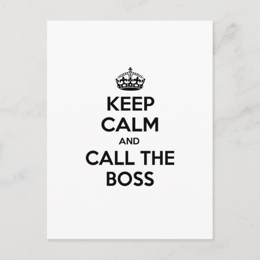 Carte Postale Restez calme et appelez le patron (Devant)