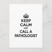 Carte Postale Restez calme et appelez un pathologiste (Devant)