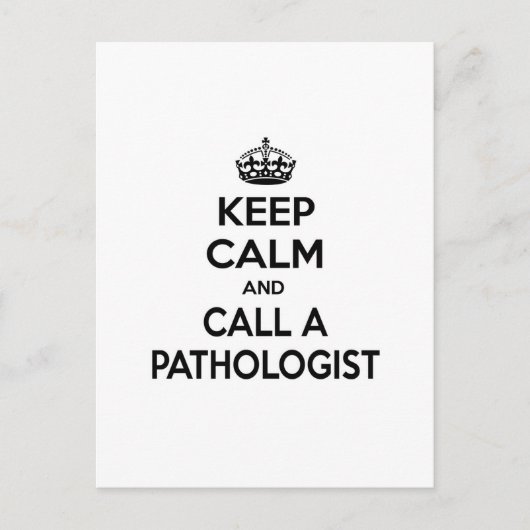 Carte Postale Restez calme et appelez un pathologiste (Devant)