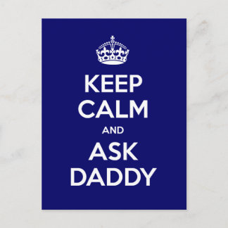 Carte Postale Restez calme et demandez à papa