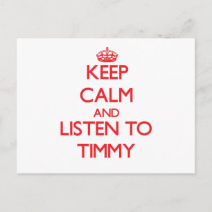 Carte Postale Restez calme et écoutez Timmy
