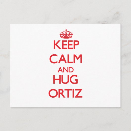 Carte Postale Restez calme et Hug Ortiz (Devant)