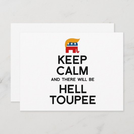 Carte Postale Restez calme et il y aura Hell Toupee (Devant / Derrière)