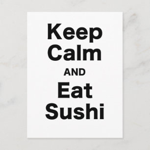 Carte Postale Restez calme et mangez du sushi