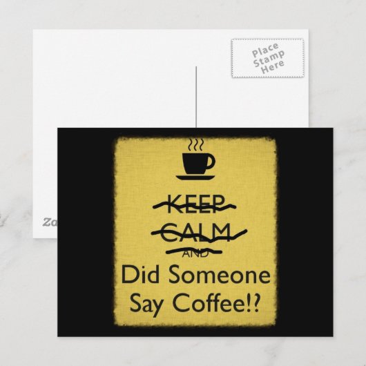 Carte Postale Restez calme et quelqu'un a dit du café (Devant / Derrière)
