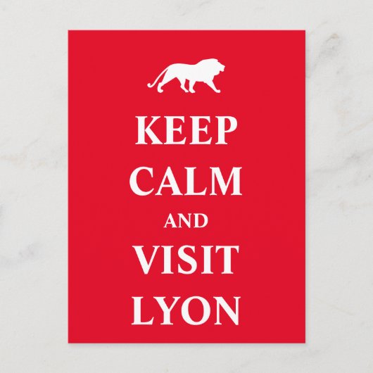 Carte Postale Restez calme et visitez Lyon (Devant)