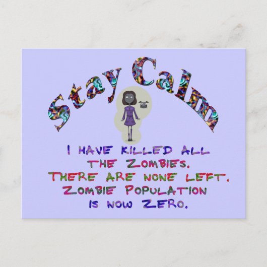 Carte Postale Restez calme Zombies est mort (Devant)