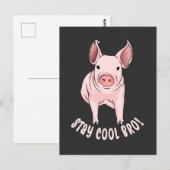 Carte Postale Restez Cool Bro Funny Pig (Devant / Derrière)