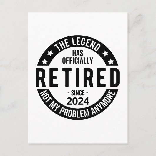 Carte Postale Retraité 2024 Pas Mon Problème Plus, Drôle (Devant)