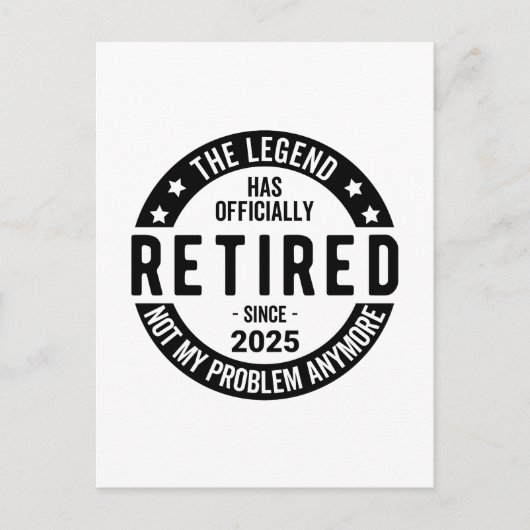 Carte Postale Retraité 2025 Plus mon problème - Retraite (Devant)