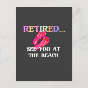 Carte Postale Retraité... À vous voir à la plage,