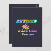 Carte Postale Retraité...Plus de temps pour l'art (Devant / Derrière)