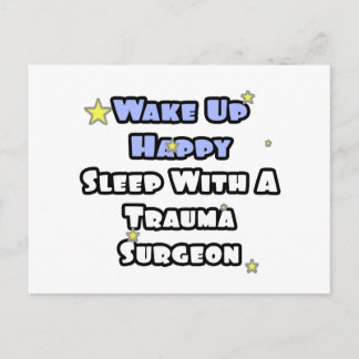 Carte Postale Réveillez-vous heureux...Dormez avec un chirurgien