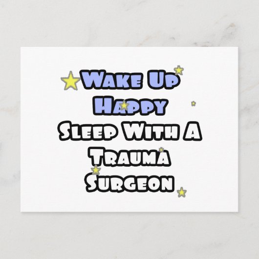 Carte Postale Réveillez-vous heureux...Dormez avec un chirurgien (Devant)