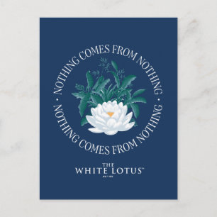 Carte Postale Rien Ne Vient De Rien - Le Lotus Blanc