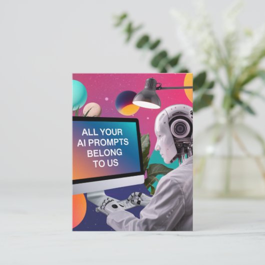 Carte Postale Robot Toutes Vos Demandes D'IA Nous Appartiennent (Debout devant)