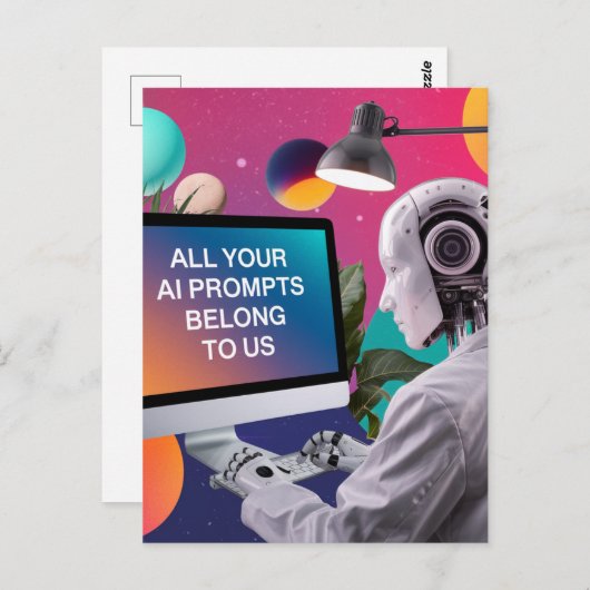 Carte Postale Robot Toutes Vos Demandes D'IA Nous Appartiennent (Devant / Derrière)