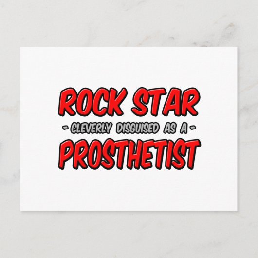 Carte Postale Rock Star .. Prosthésiste (Devant)