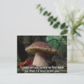 Carte Postale Roi Bolete - Je devrais te tuer (Debout devant)