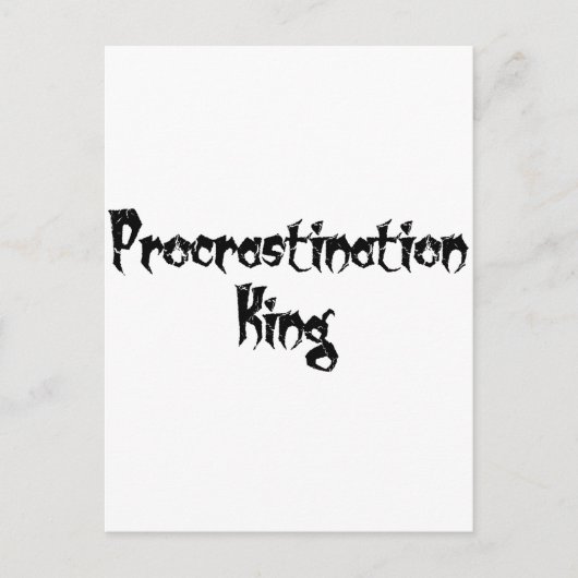 Carte Postale Roi Procrastination (Devant)