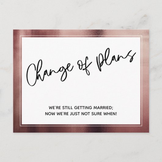 Carte Postale Rose Gold Frontière Changement de plans Reporté Ma (Devant)