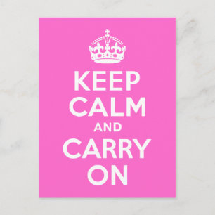 Carte Postale Rose Pink Gardez votre calme et continuez