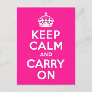 Carte Postale Rose Profond Keep Calm and Carry On